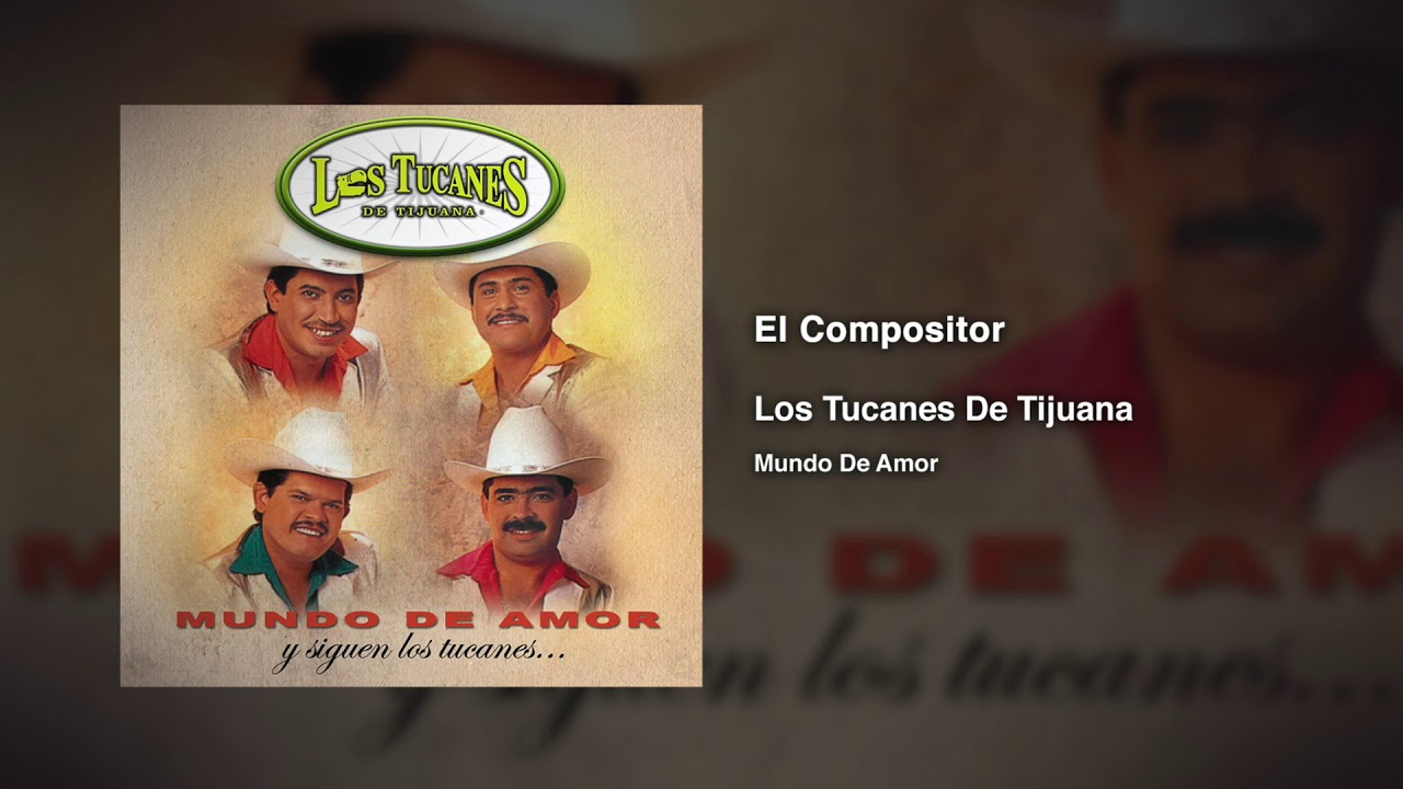 El Compositor &ndash; Los Tucanes De Tijuana (Audio Oficial)
