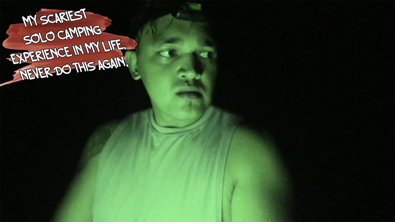 PINOY SOLO CAMPING l MY SCARIEST CAMPING IN MY LIFE l NEVER AGAIN CAMP LIFE EP.9