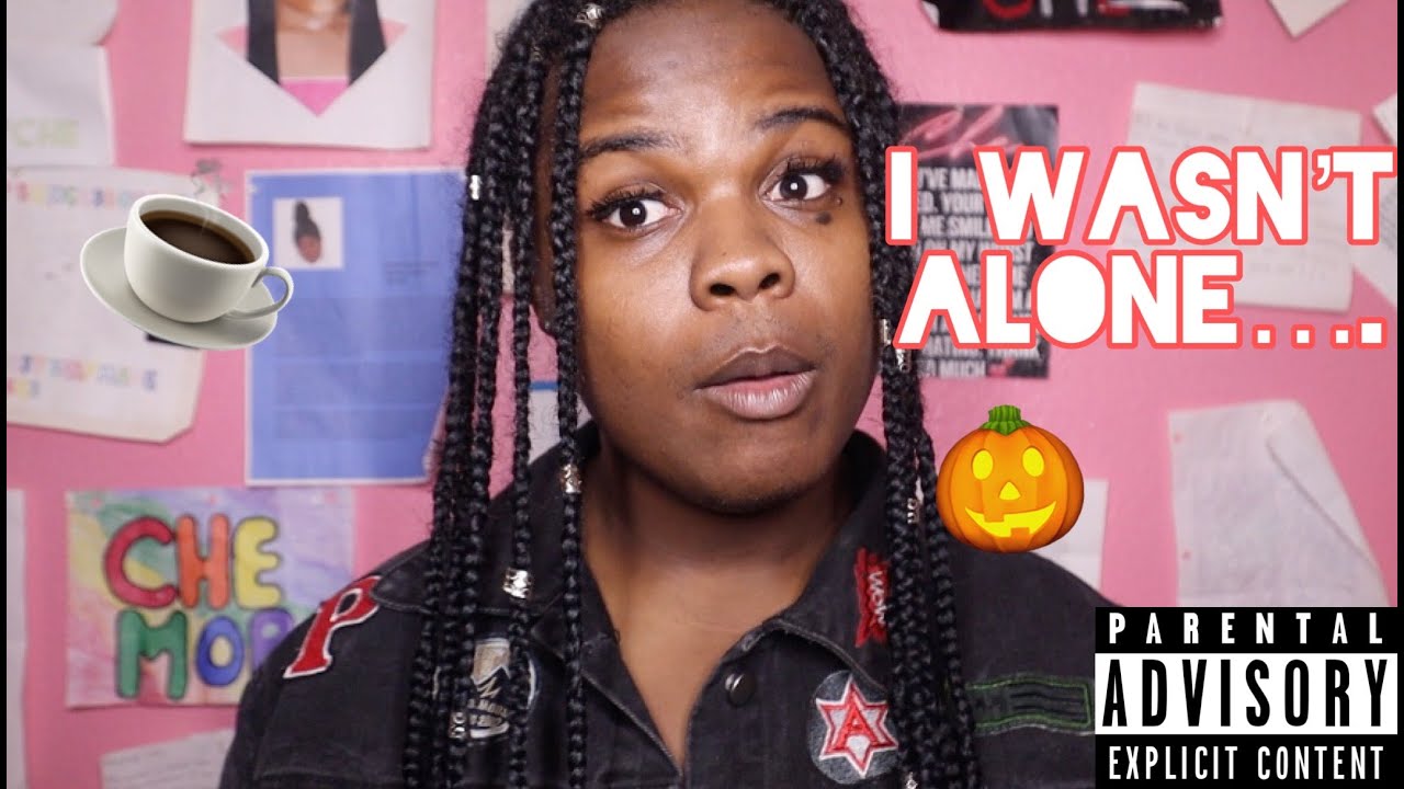 I wasn't alone...SCARY STORYTIME!!!