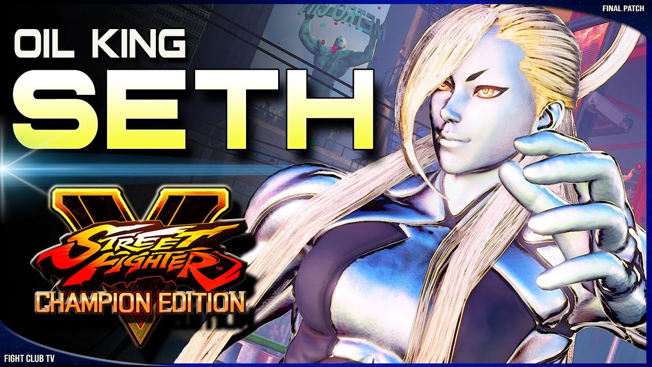 Oil King (Seth) ➤ Street Fighter V Champion Edition &bull; SFV CE