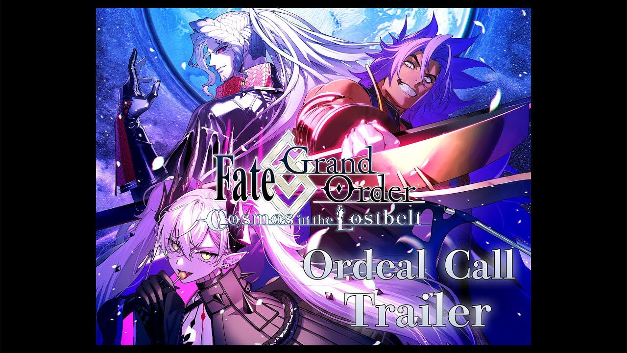 Fate/Grand Order - Ordeal Call Trailer
