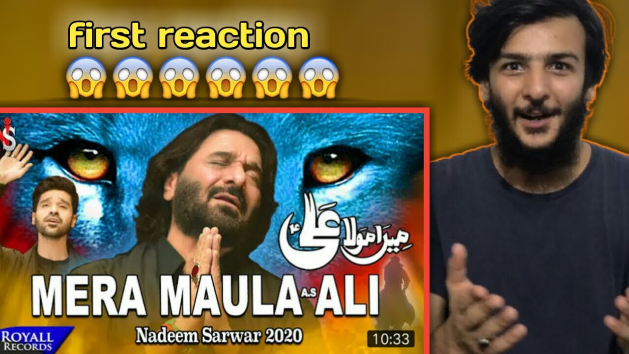 React To MERA MAULA A.S ALI | Nadeem Sarwar noha 2020 😱 | Reaction video