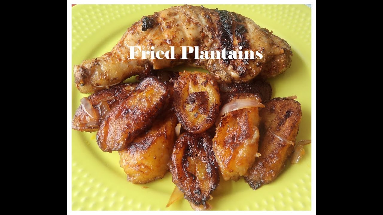 Fried Plantains - African food Recipes
