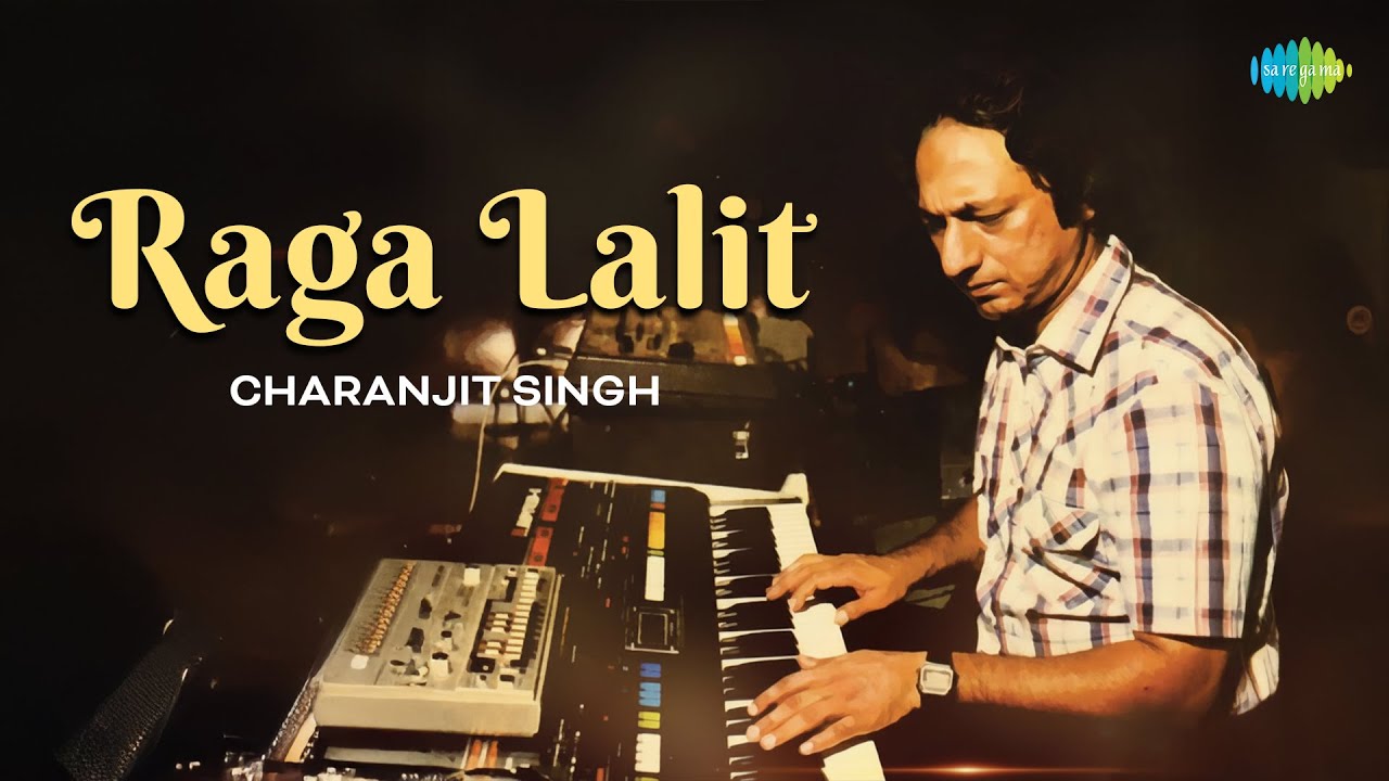 Raga Lalit | राग ललित | Charanjit Singh | Morning Raga | Indian Classical Instrumental Music