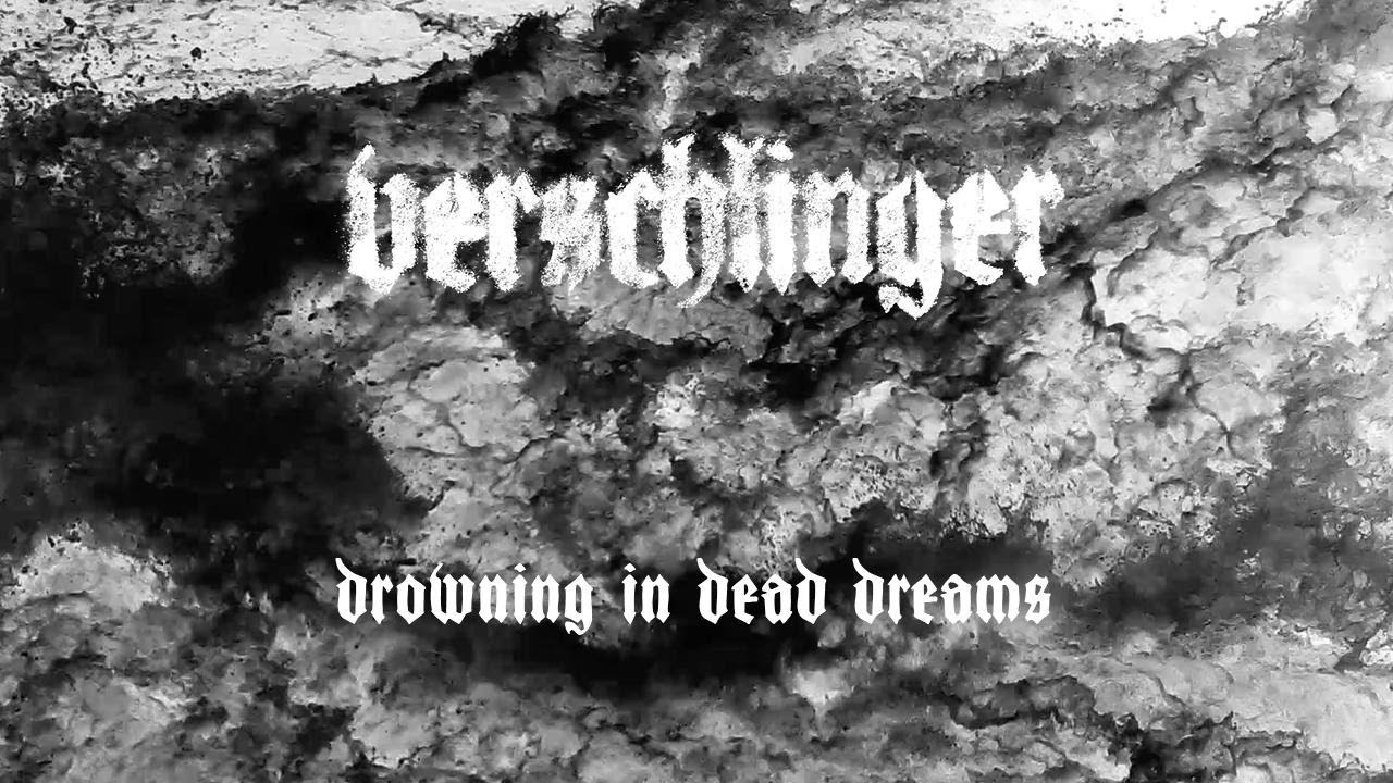 Verschlinger - Drowning in Dead Dreams (Official Video)