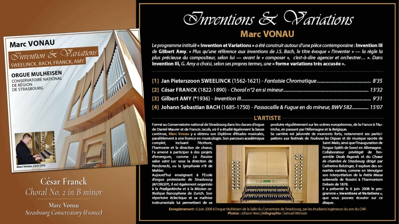 FRANCK — Choral n°2 en si mineur | Marc Vonau, Strasbourg, 2008