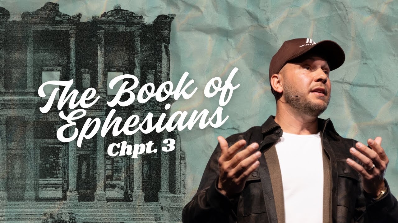 Ephesians 3 // Paul McClain