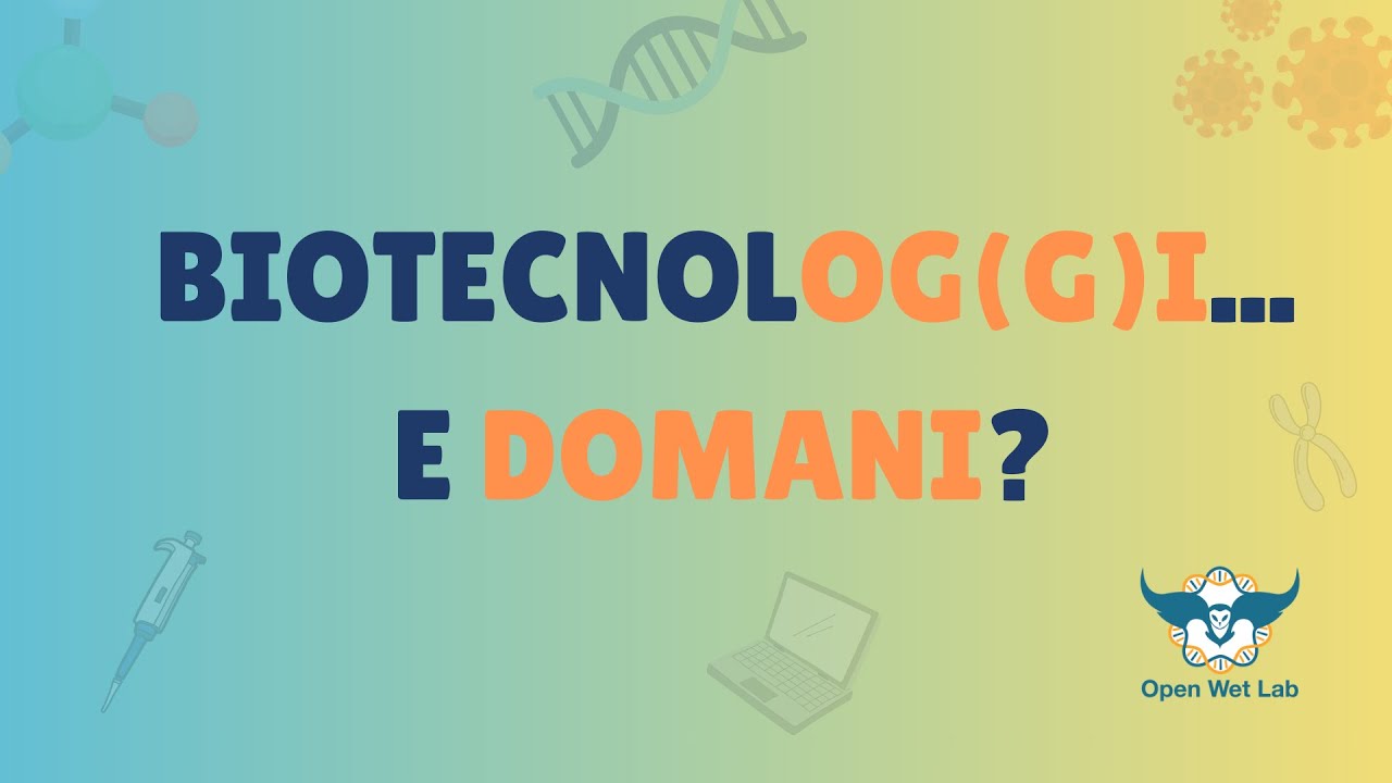 Biotecnologgi e domani