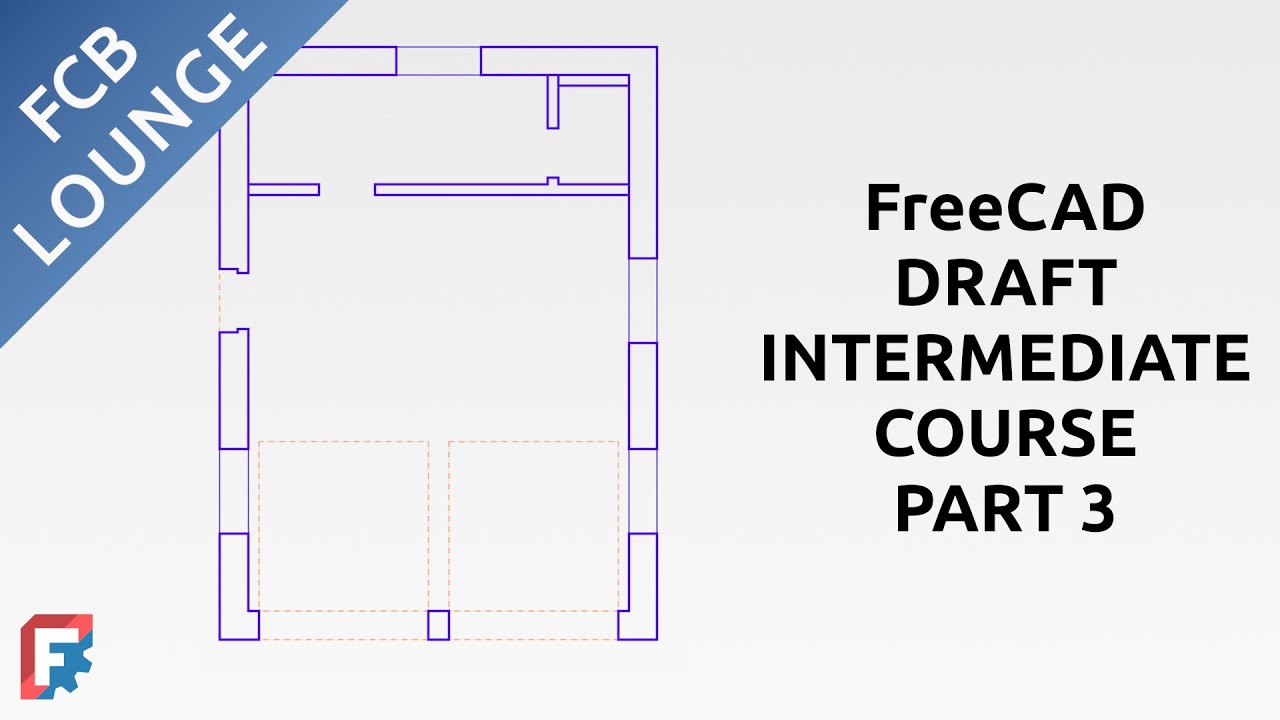 Курс FreeCAD Draft для среднего уровня | Часть 3: Создание геометрии