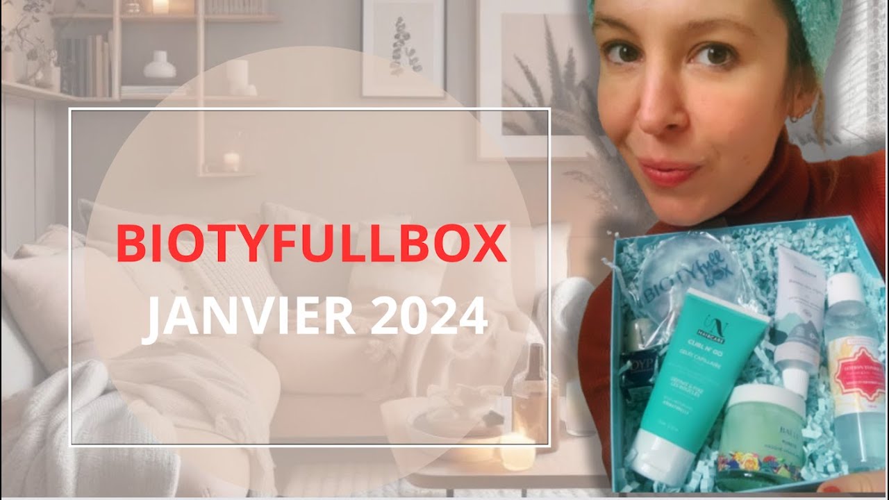 Biotyfullbox Janvier 2024 - On la découvre ensemble !