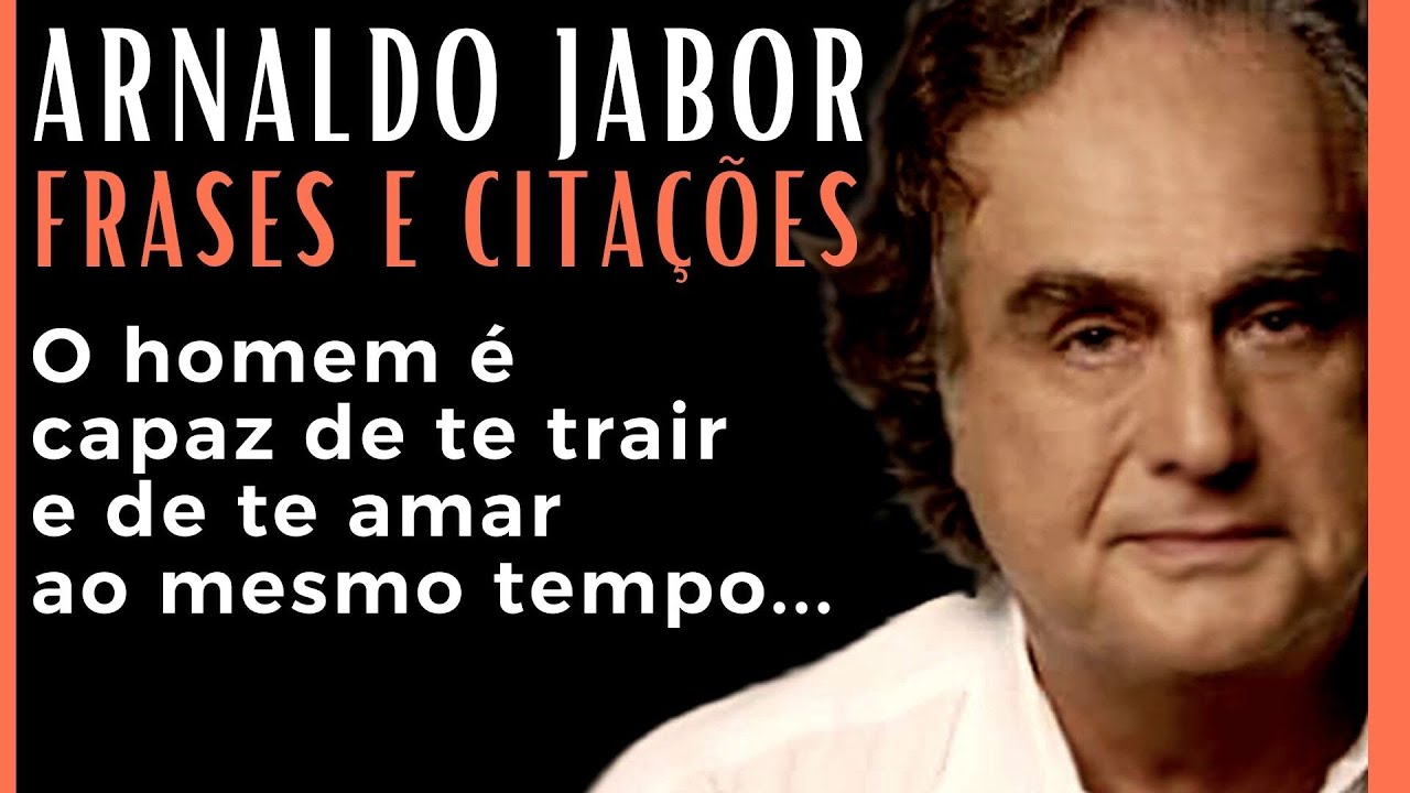 O Pensamento bem humorado de Arnaldo Jabor | Frases e Citações