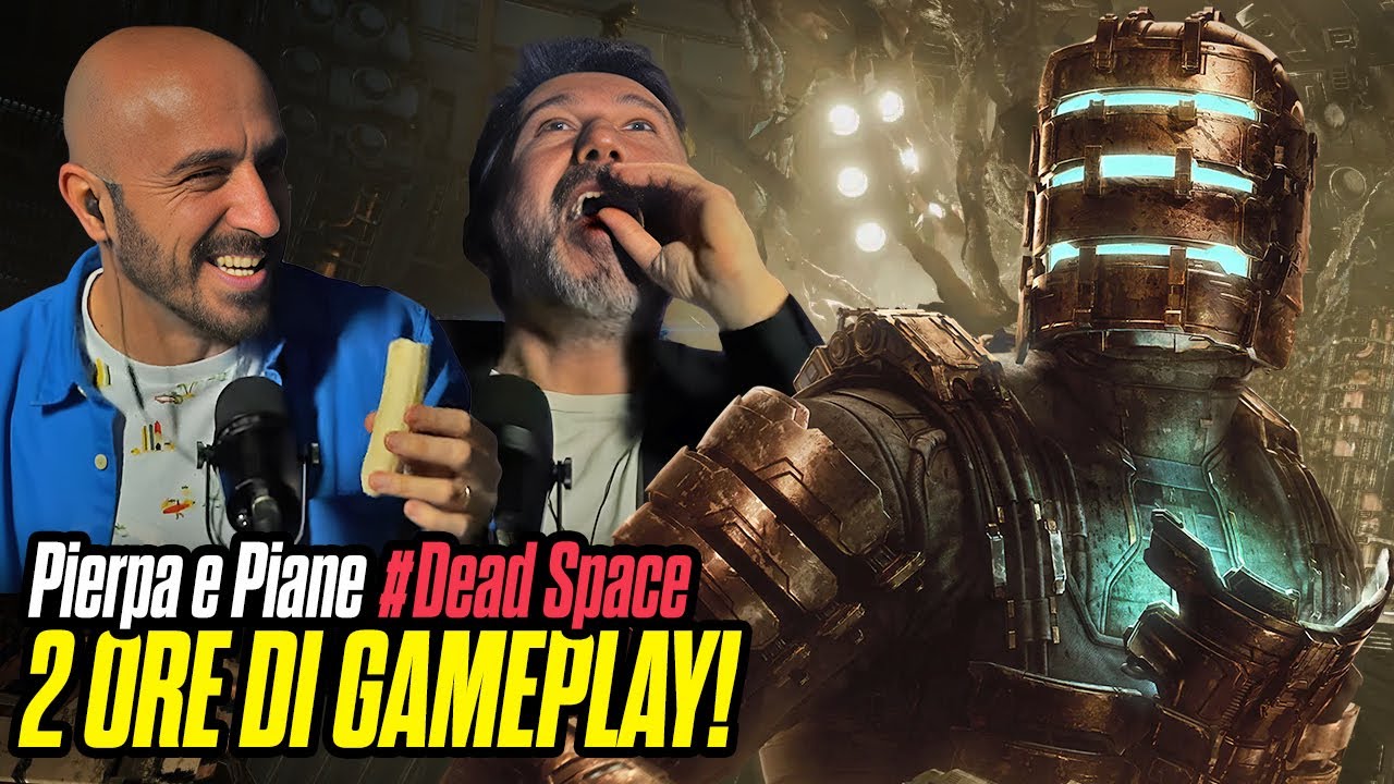 IL DUO GIOCA PER 2 ORE! - Pierpa e Piane Dead Space Remake Ep.1