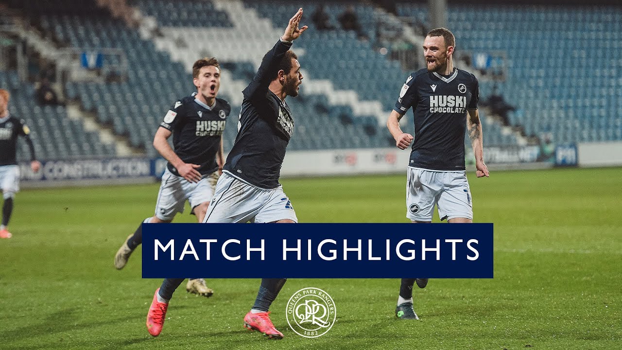 Highlights | Queens Park Rangers 3-2 Millwall
