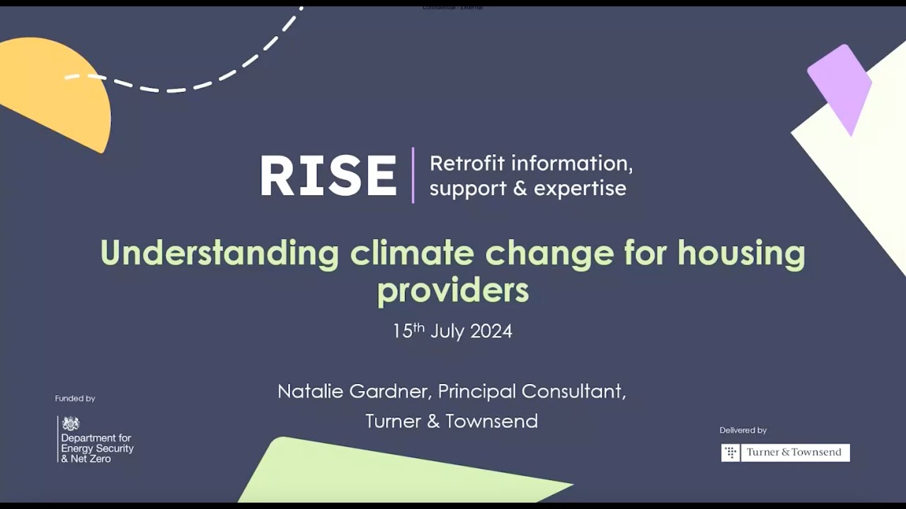 Understanding Climate Change for Housing Providers | RISE Masterclass