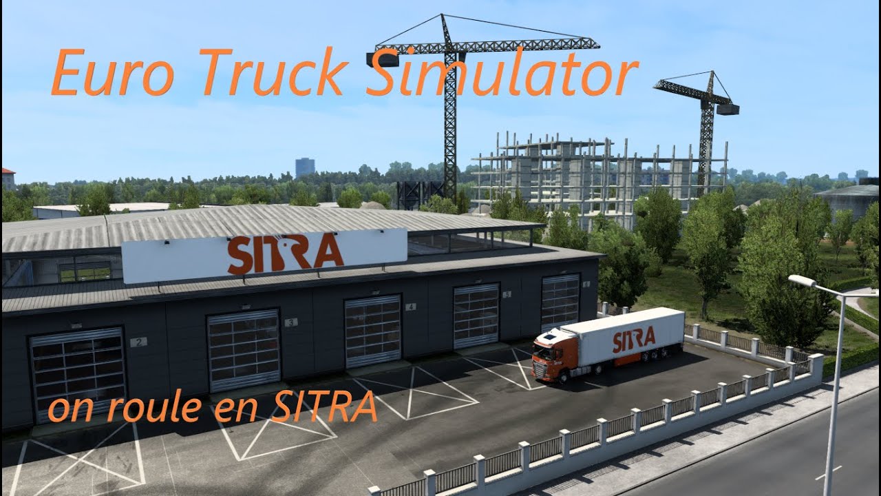 Euro Truck Simulator    On roule en SITRA