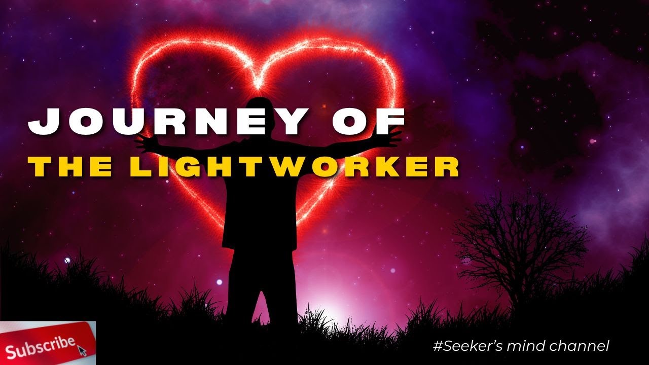 Journey of the Lightworker | 5 Different Types of Lightworkers