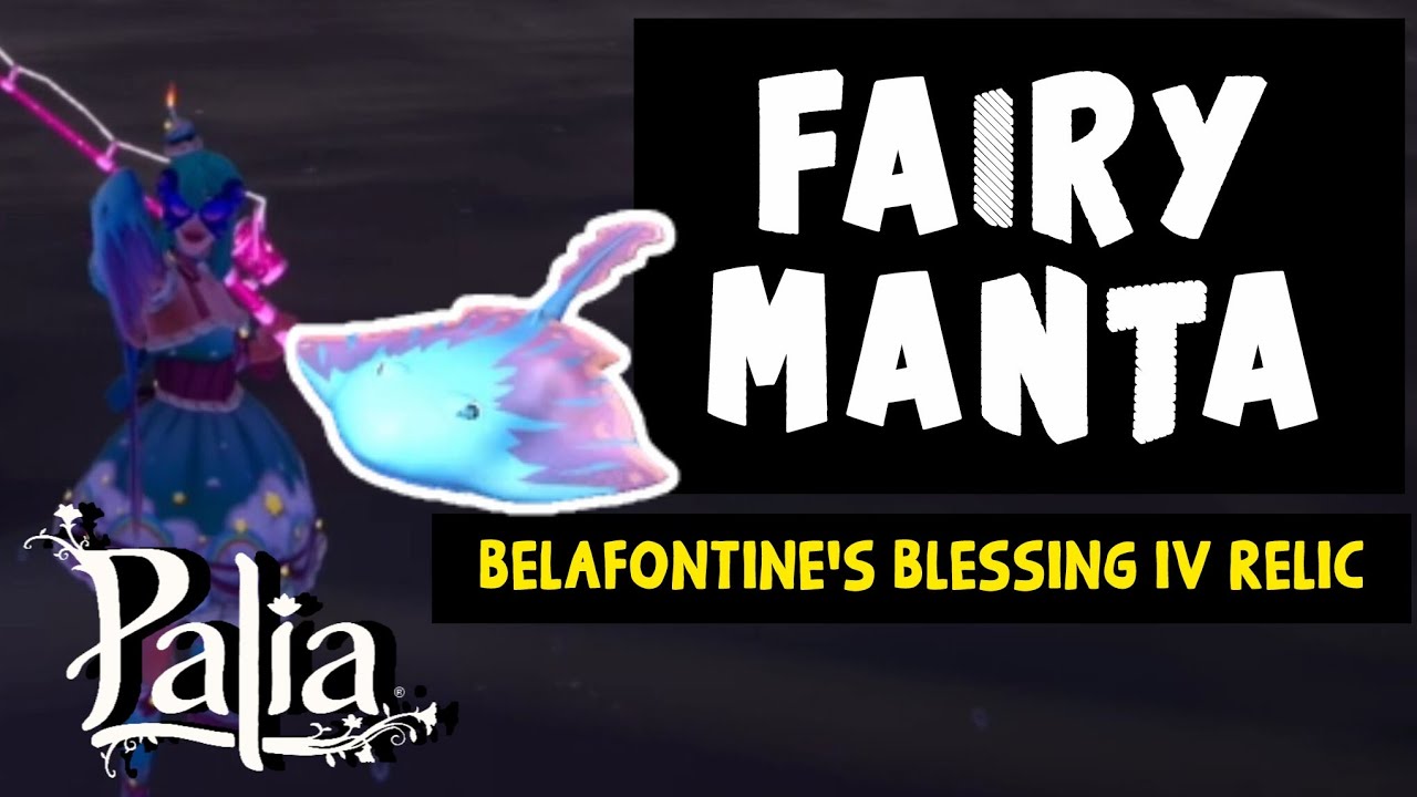 Where to Find Fairy Manta (For Belafontine's Blessing IV Relic) in Palia