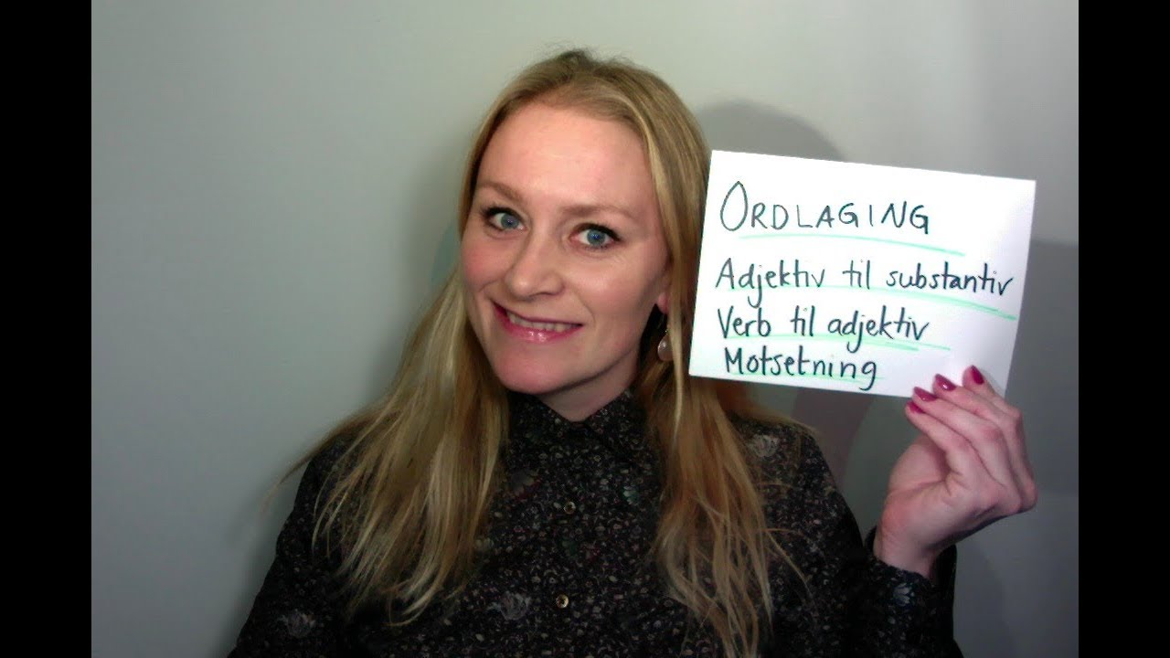 Video 530 ORDLAGING. Substantiv til adjektiv, verb til adjektiv