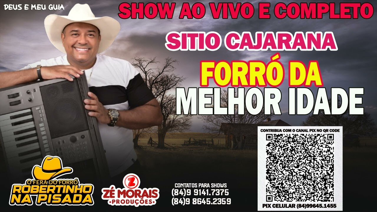 ROBERTINHO NA PISADA AO VIVO NO SITIO CAJARANA FORRO DA MELHOR IDADE REPERTORIO PRA FORROZEIRO