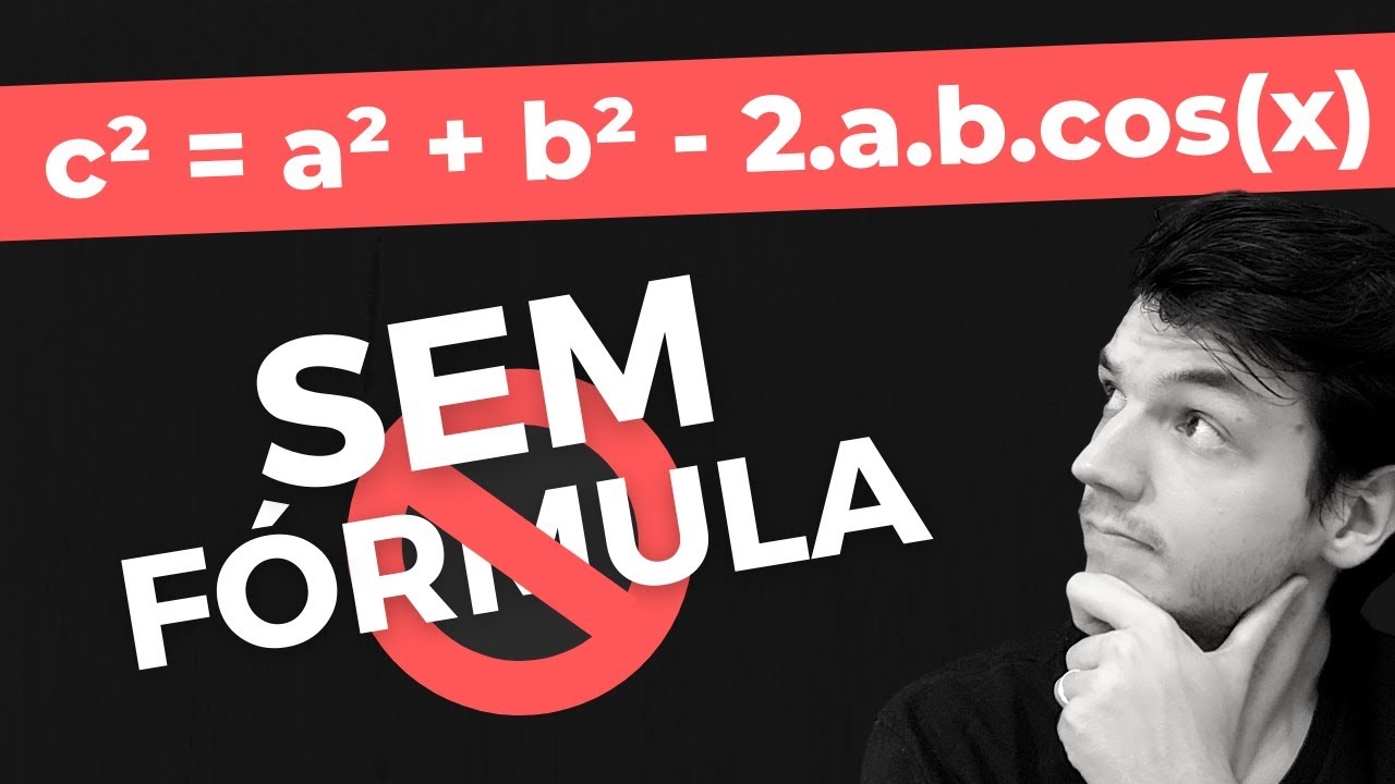 Lei dos Cossenos, sem mist&eacute;rio | Matem&aacute;tica Sem F&oacute;rmula | Ep. 4
