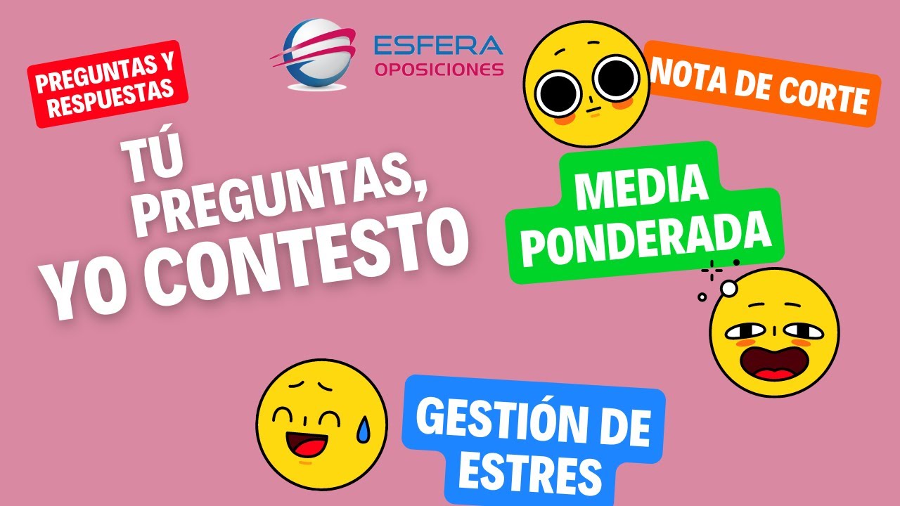 Control de estrés, nota de corte de supuestos, compañerismo, academias, impugnación pregunta y más.