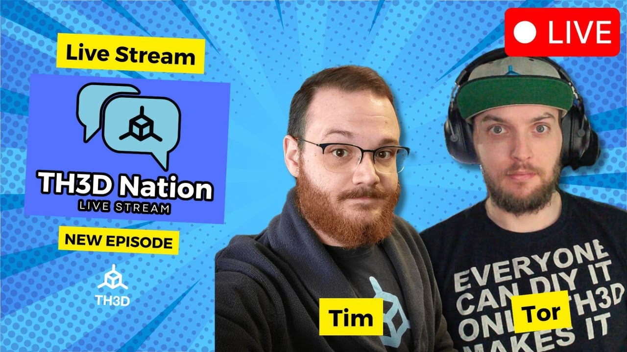 🔴LIVE - TH3D Nation - Episode 41 - 3D Printing News w/Q&A