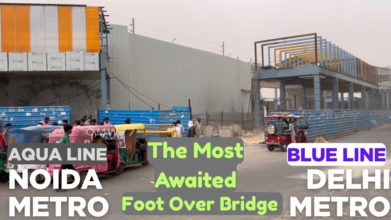 Most Awaited FOB in Noida | Delhi Metro Sector 52 & Noida Metro Sector 51