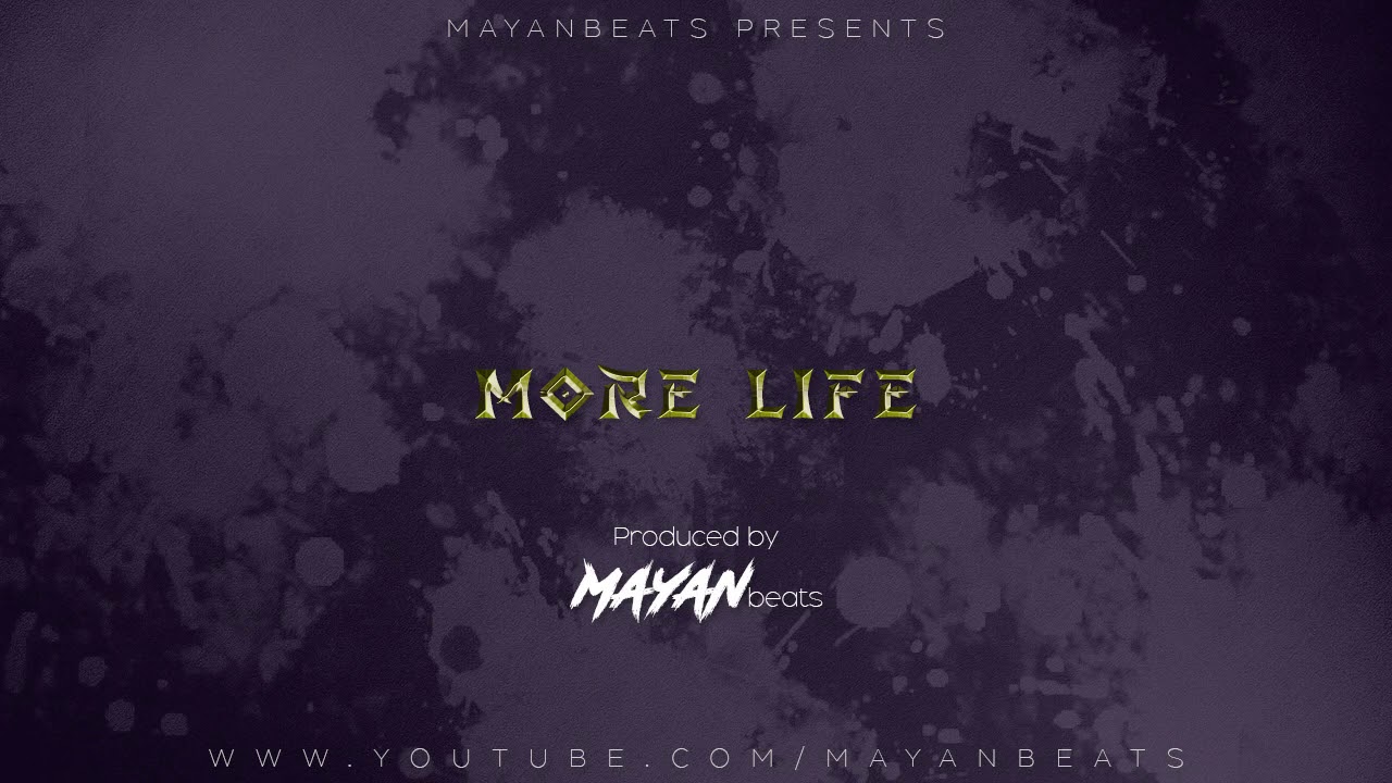 More Life (Big Tobz x Lotto Boyzz Type Beat) prod by Mayan