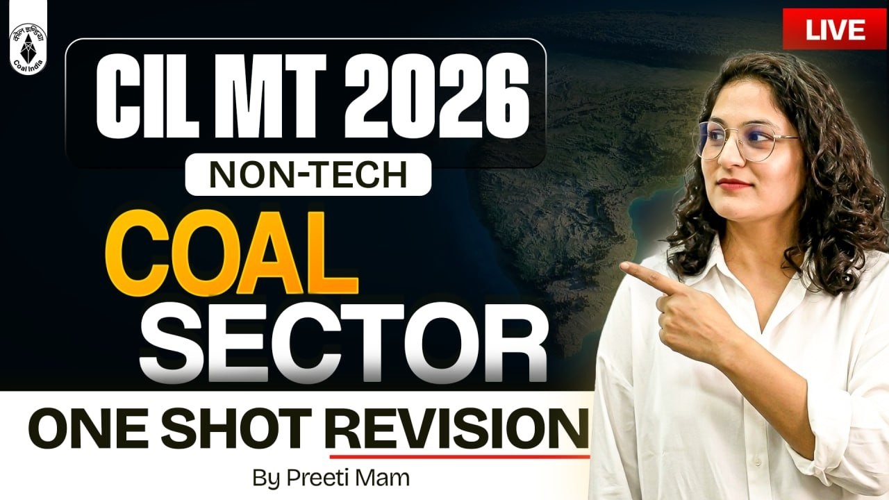 CIL MT 2026 | Coal Sector One-Shot Revision | Non-Tech GK by Preeti Mam