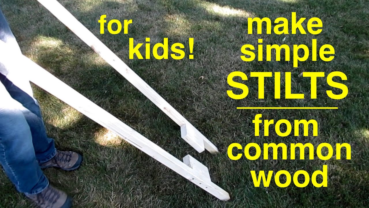 Fun For Your Kids ●  How To Make STILTS !