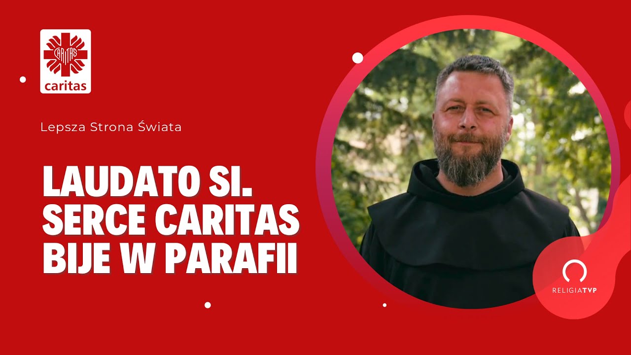 Lepsza Strona Świata - Laudato si