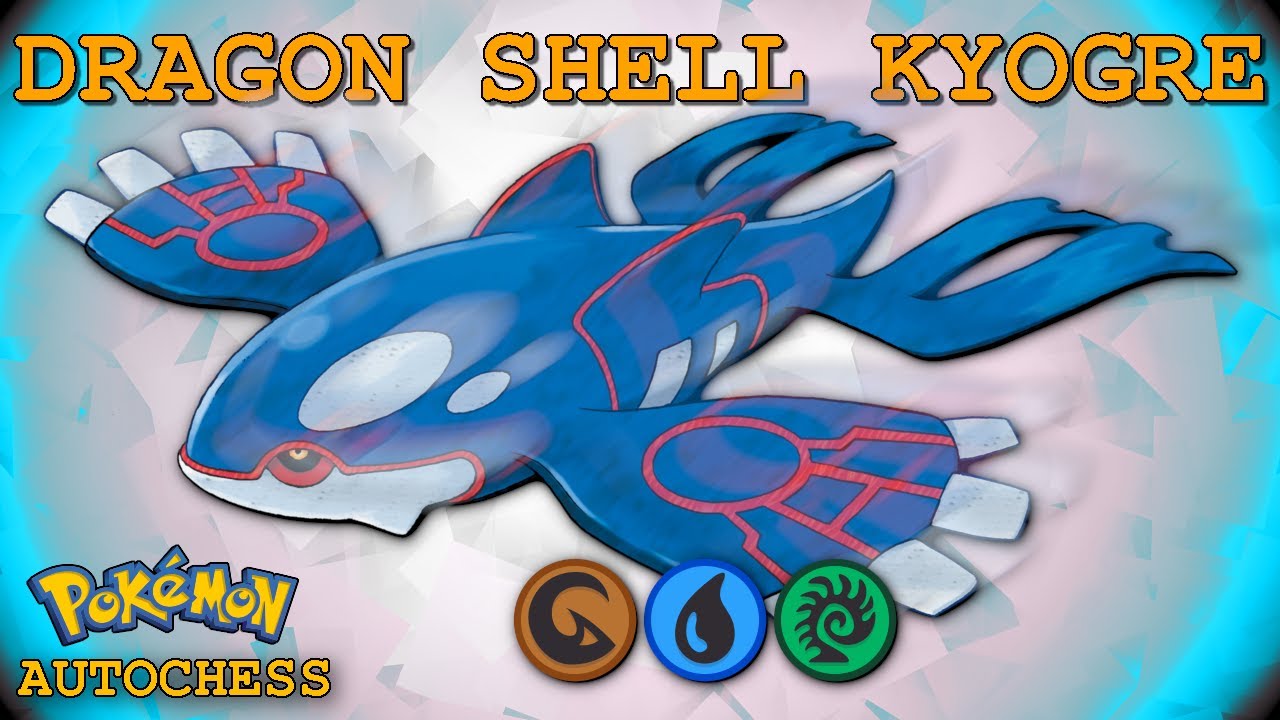 DRAGON SHELL KYOGRE (Pokémon Autochess)