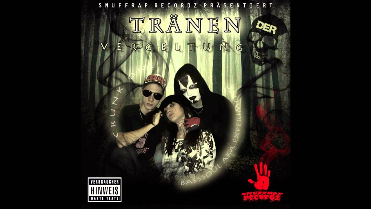 Basssoul & Crunk - Tränen der Vergeltung