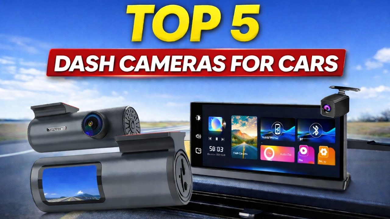 Top 5 Best Dash Cameras for Car 2026 - Dash Camera Reviews 2026