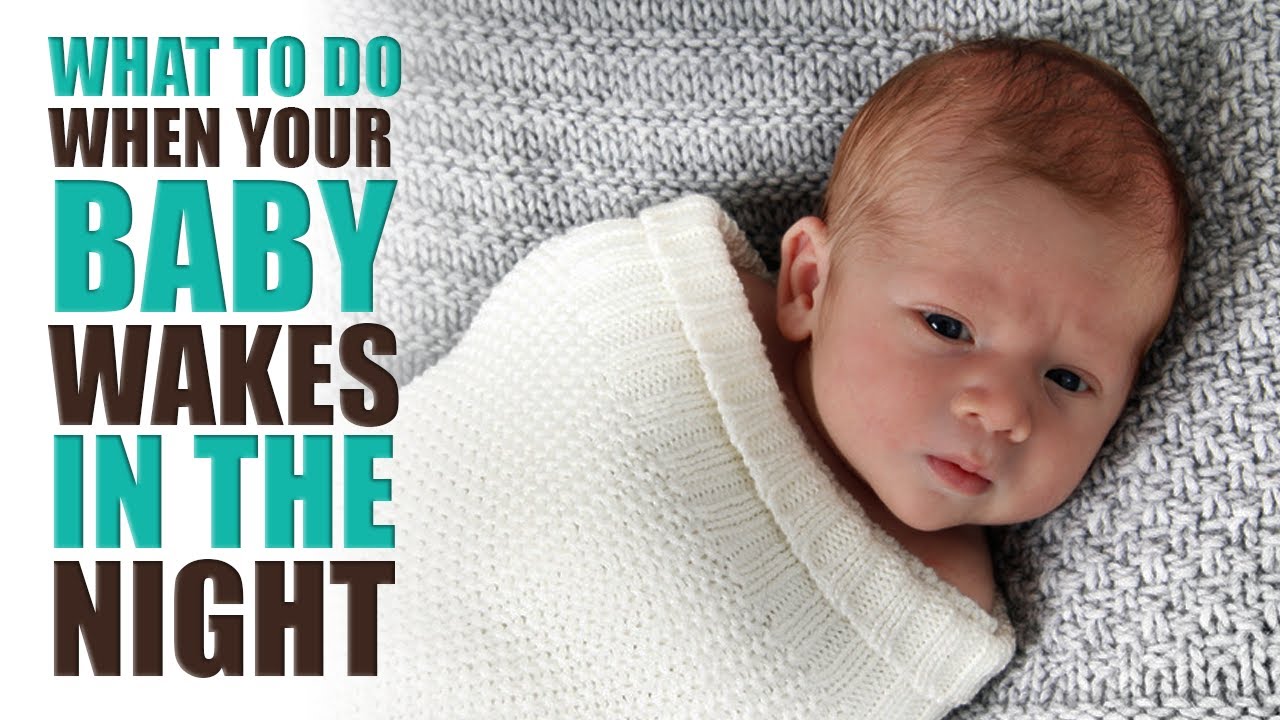 What to do When Baby Wakes in the Night