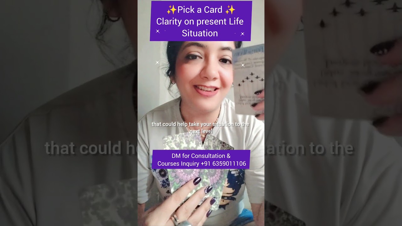 ✨Pick a Card ✨Clarity on present Life Situation #pickacard #pickapile #tarotreading #clarity #life