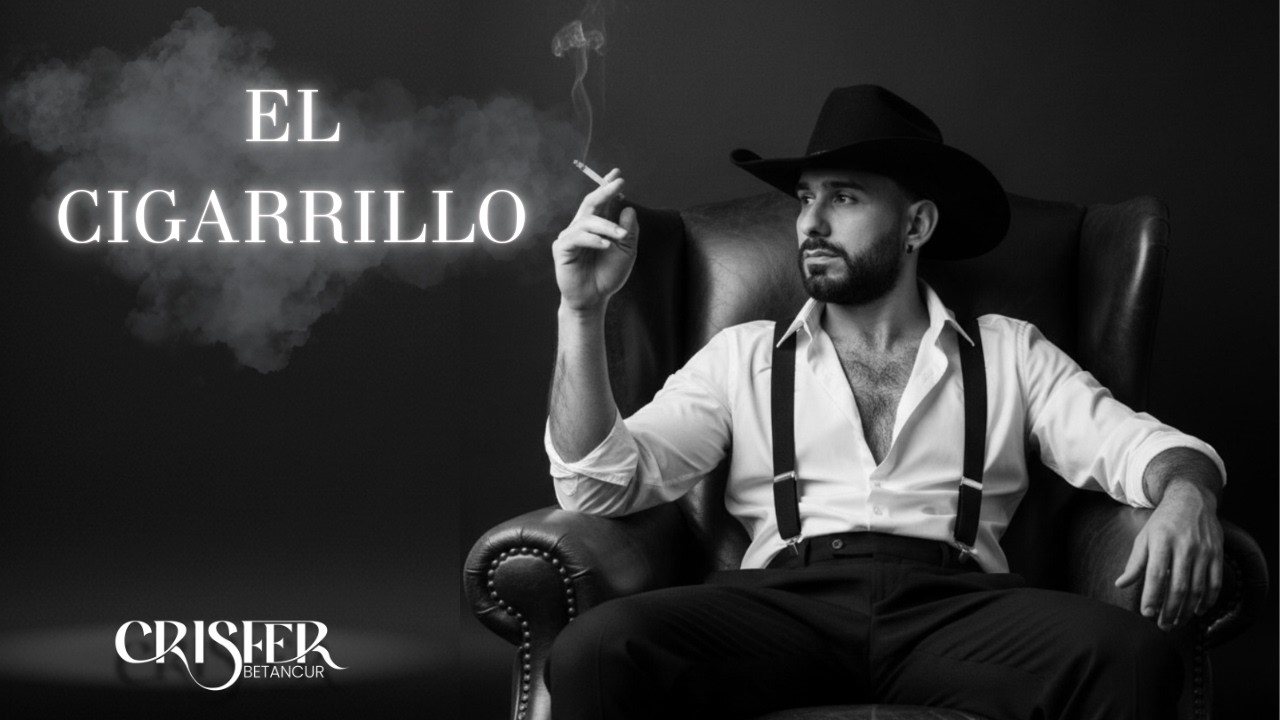 El Cigarrillo - Crisfer Betancur (Ana Gabriel) | Video Oficial