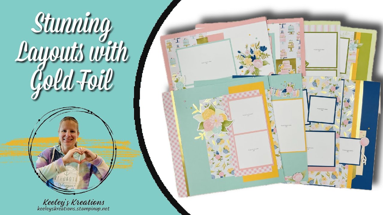 Stunning Gold Foil Layouts with My Wildflower Birthday Scrapbooking Workshop | FREE Guide Available