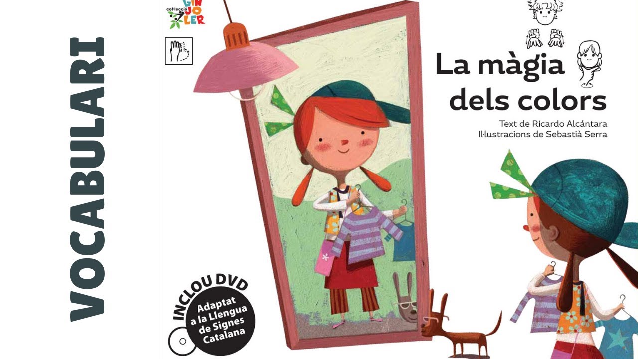 VOCABULARI | LA MÀGIA DELS COLORS en Llengua de Signes Catalana