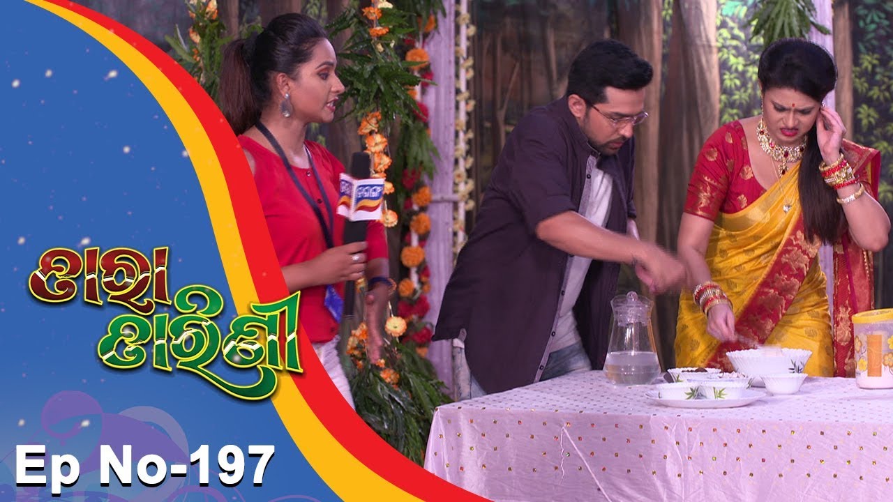 Tara Tarini | Full Ep 197 | 22nd June 2018 | Odia Serial - TarangTV