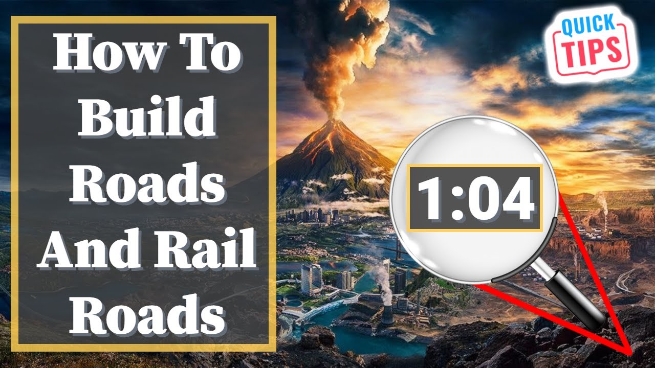 Civilization 6 - How To Build Roads And Rail Roads