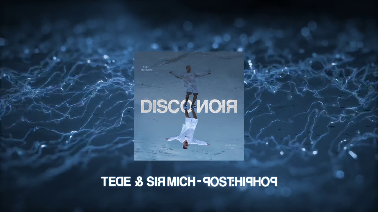 TEDE & SIR MICH - POST: HIPHOP feat. KSIĄŻĘ KAPOTA / DISCO NOIR