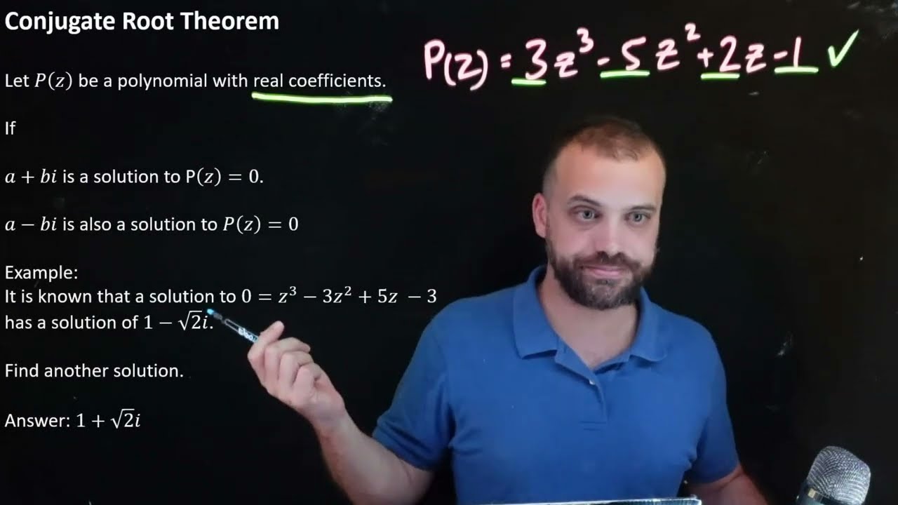 Conjugate root theorem