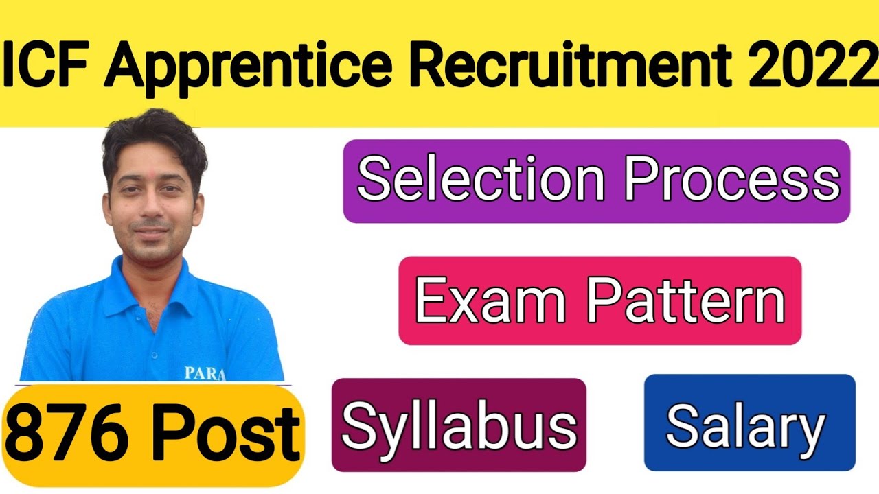 Integral Coach Factory Apprentice Recruitment 2022 | ICF Selection Process Exam Pattern | Salary