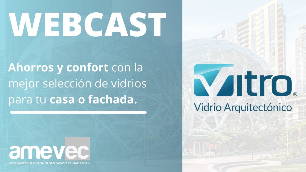 Ahorros y confort con la mejor selección de vidrios para tu casa o fachada
