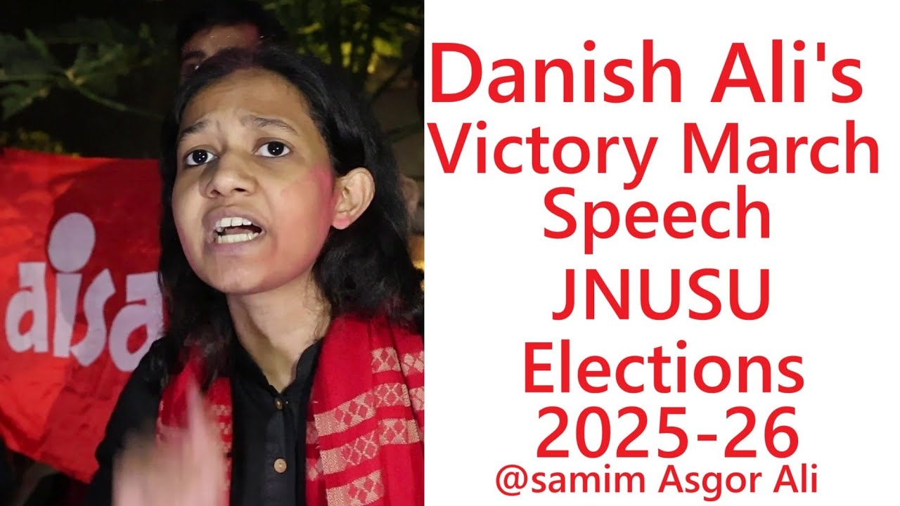 Danish Ali's Victory March Speech | New Joint Secretary of JNUSU 2025-26 | Ganga Dhaba JNU