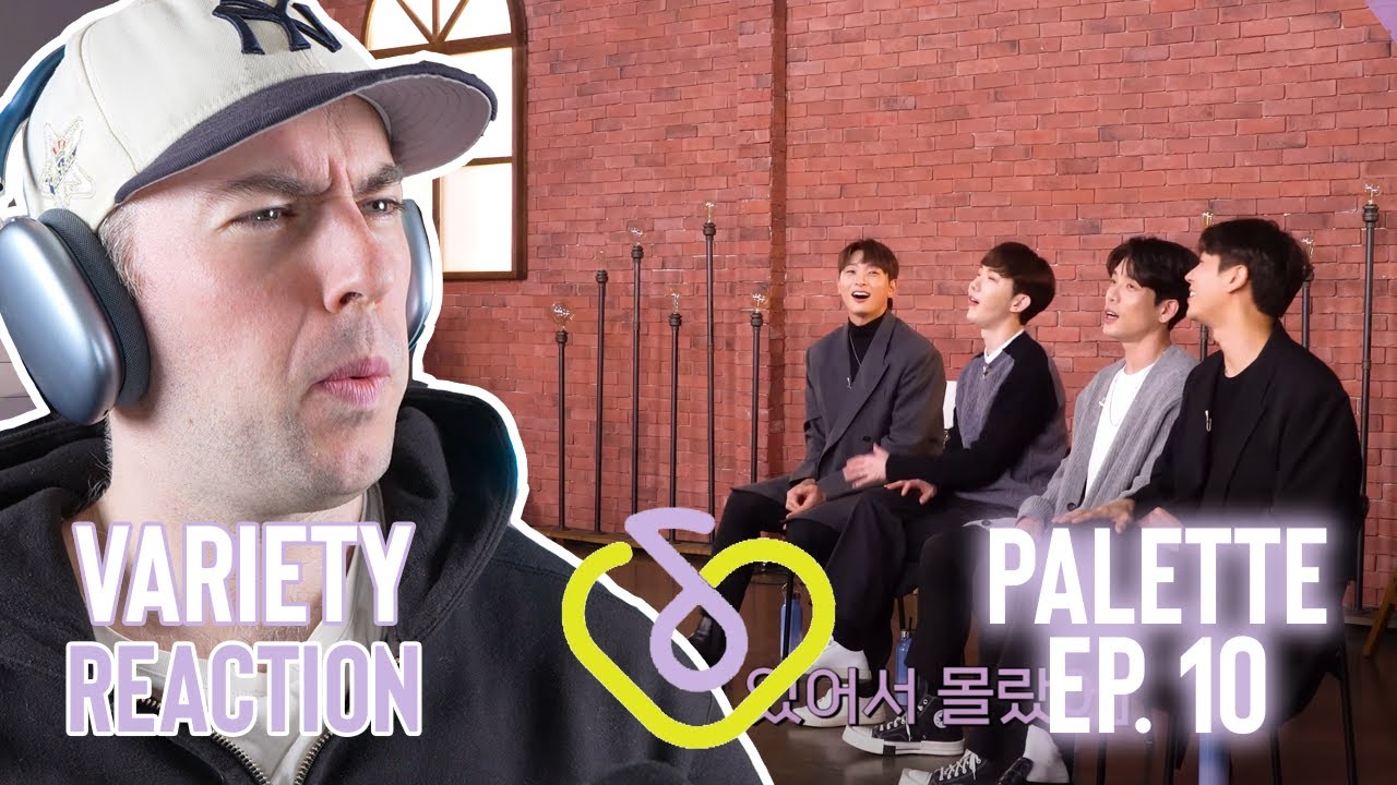IU Reaction - Deep Dive Extras - Palette 10
