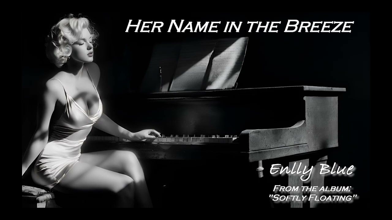 Her Name in the Breeze | Enlly Blue (from the album 