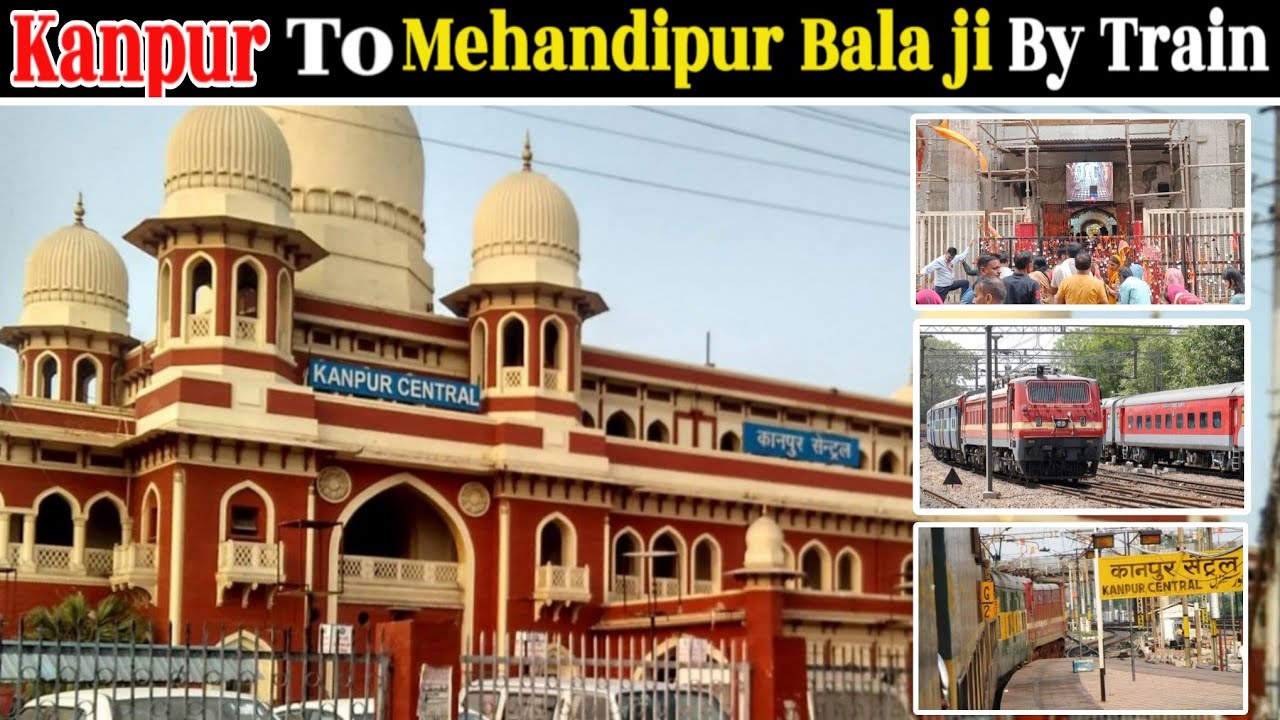 Kanpur To Mehandipur Balaji By Train. ट्रेन से कानपुर से मेहंदीपुर बालाजी।🚇#mehandipurbalaji #kanpur