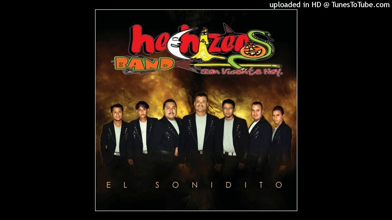 Hechizeros Band- El Sonidito (Version Original)